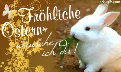 Fröhliche Ostern wünsche ich dir!