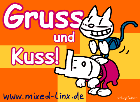 Gruss und Kuss!