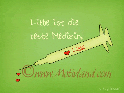 Liebe ist die beste Medizin!