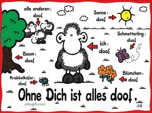 Ohne Dich ist alles doof