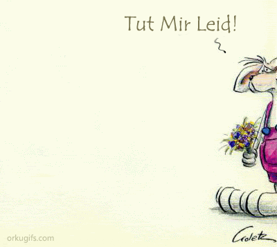 Tut mir leid!