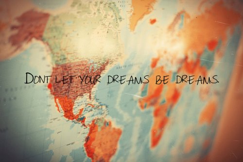 Don't let your dreams be dreams - Images and gifs for social networks