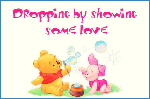 Dropping by showing some love