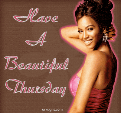 Have a beautiful Thursday