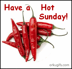 Have a hot Sunday