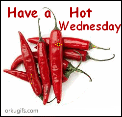 Have a Hot Wednesday