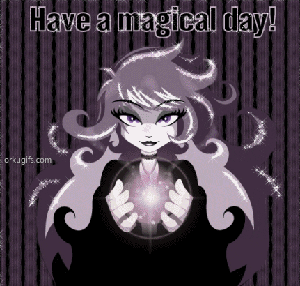 Have a magical day