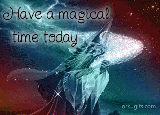 Have a magical time today