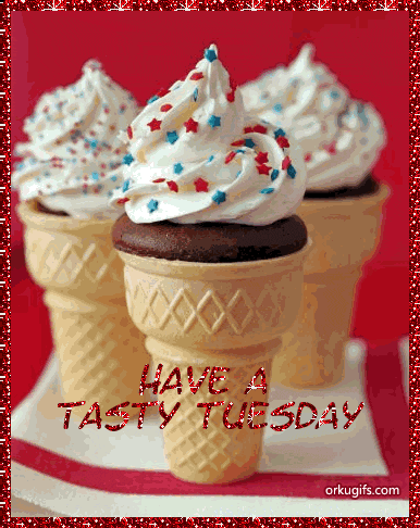 Have a tasty Tuesday - Images and gifs for social networks