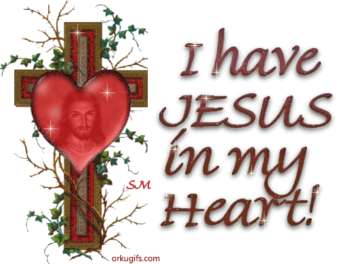 I have Jesus in my heart!