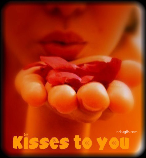 Kisses to you