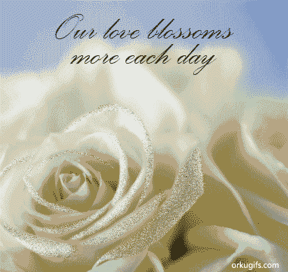 Our love blossoms more each day - Images and Messages