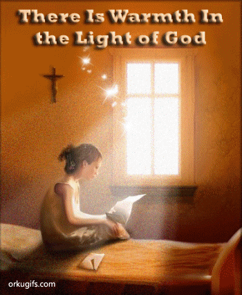 There is warmth in the Light of God