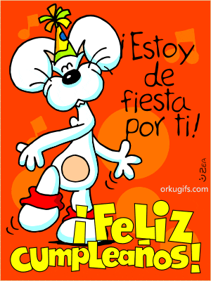 ¡Estoy de fiesta por ti! ¡Feliz Cumpleaños!