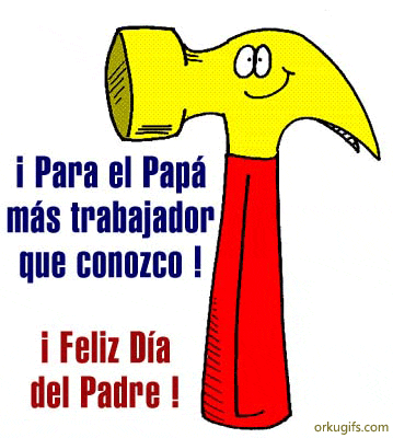 ¡Para el Papá más trabajador que conozco! ¡Feliz Día del Padre!