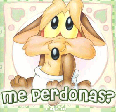 Me perdonas?