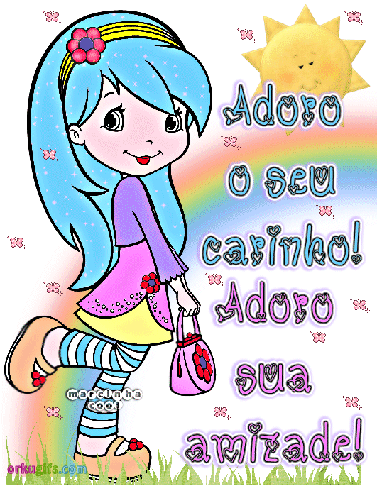 Adoro o seu carinho! Adoro sua amizade!