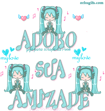 Adoro sua amizade