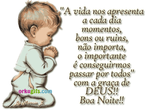 A vida nos apresenta a cada dia momentos, bons ou ruins, não importa, o importante é conseguirmos passar por todos com a graça de Deus! Boa Noite!