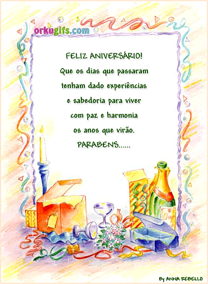 Feliz Aniversário! Que os dias que passaram tenham dado experiências e sabedoria para viver com paz e harmonia os anos que virão. Parabéns...