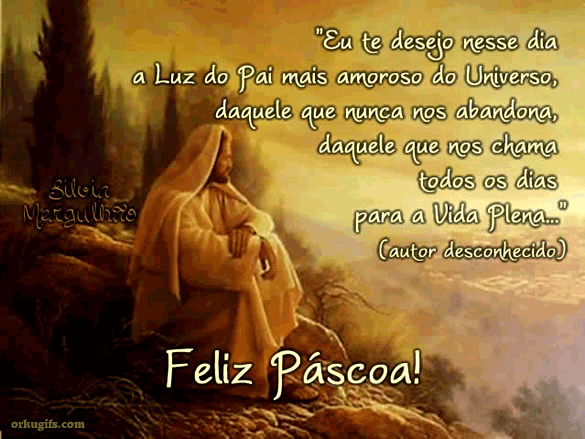 Eu te desejo nesse dia 
a Luz do Pai mais amoroso do Universo,
daquele que nunca nos abandona,
daquele que nos chama
todos os dias
para a Vida Plena...