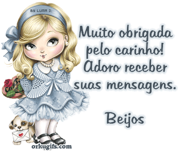 Muito obrigada pelo carinho! Adoro receber suas mensagens. Beijos - Recados e Imagens para orkut, facebook, tumblr e hi5