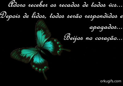 Adoro receber os recados de todos vocês. 
Depois de lidos, todos serão respondidos e apagados. 
Beijos no coração