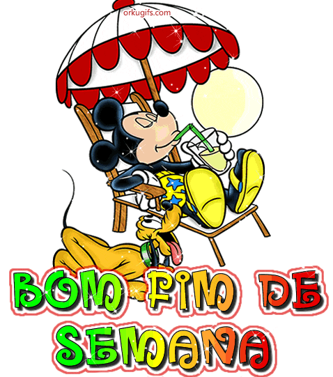 Bom Fim de Semana - Recados e Imagens para orkut, facebook, tumblr e hi5