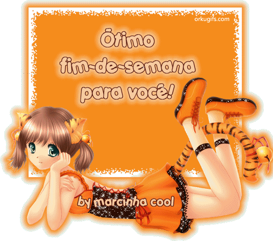 Ótimo Fim de Semana para você! - Recados e Imagens para orkut, facebook, tumblr e hi5