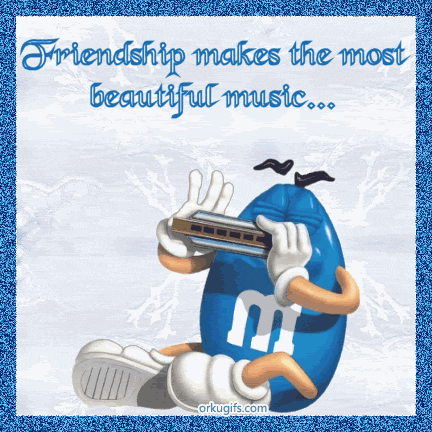 Friendship makes the most beautiful music