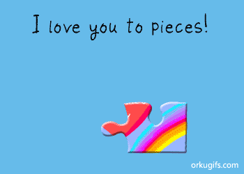 I love you to pieces! Happy Valentine's Day!