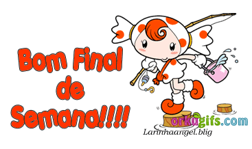 Bom Final de semana!!!