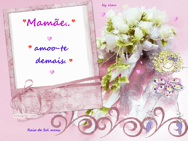 Mamãe, amo-te demais
